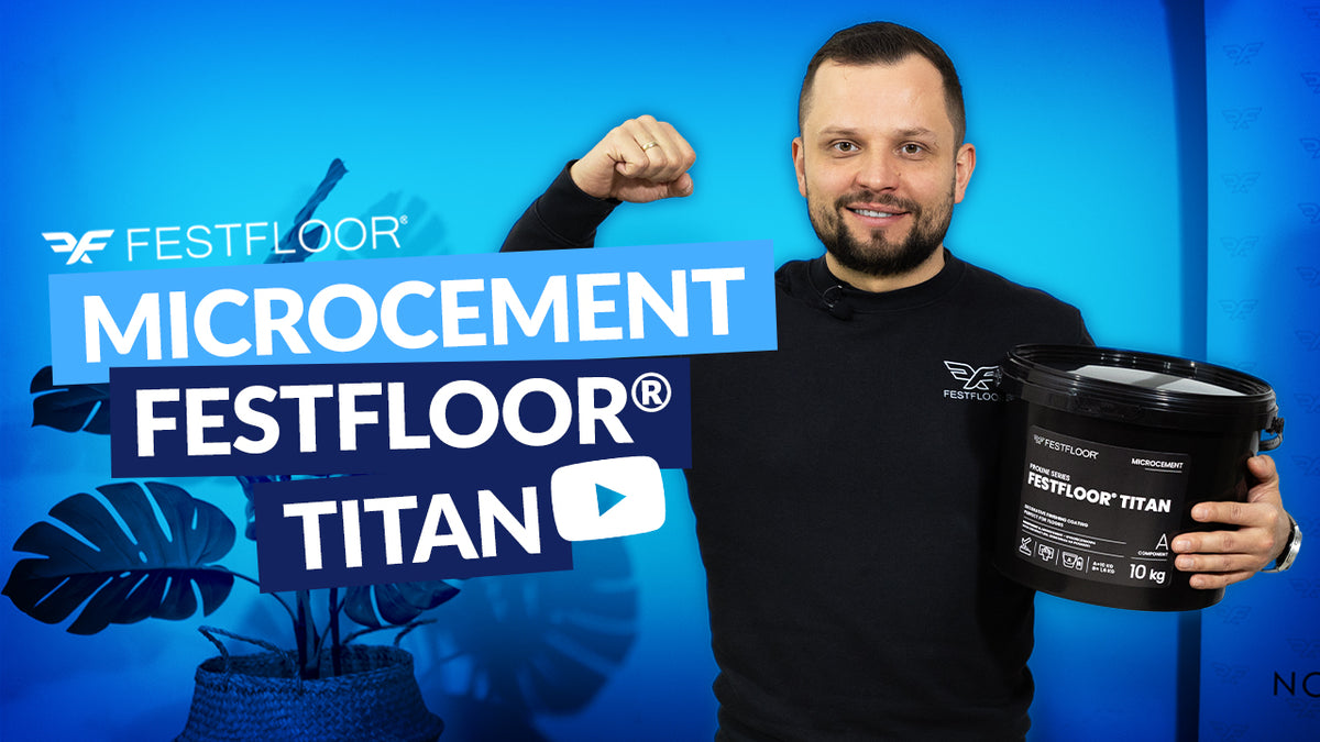 Festfloor Titan microcement - What is it and How to Apply it
